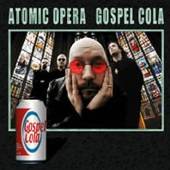 Atomic Opera : Gospel Cola